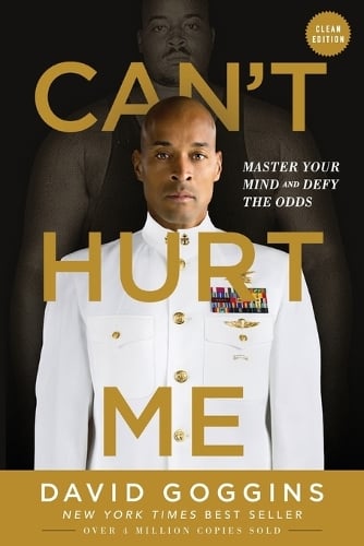 Can't Hurt Me: Master Your Mind and Defy the Odds - Clean Edition (Paperback)