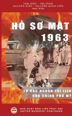 Hồ Sơ Mật 1963: Từ C c Nguồn T i Liệu Của Ch nh Phủ Mỹ (Paperback)