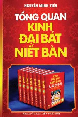 Tổng Quan Kinh Đại Bat Niết Ban: Bản in Năm 2017 (Paperback)