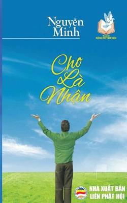 Cho La NHận: Bản in Năm 2017 (Paperback)