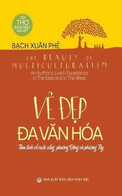 Vẻ đẹp đa Văn Hoa: The Beauty of Multiculturalism (Paperback)