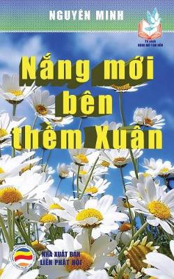 Nắng Mới B n Thềm Xu n: Bản in Năm 2017 (Paperback)