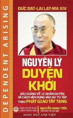 Nguyen Ly Duyen Khởi (Song Ngữ Anh Việt): Bản in Năm 2017 (Paperback)