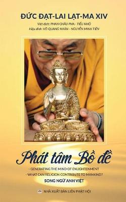 Ph t T m Bồ-đề: C c B i Giảng Của Đức Đạt-Lai Lạt-Ma XIV (Paperback)
