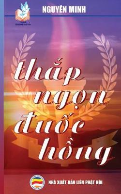 Thắp Ngọn đuốc Hồng: Bản in Năm 2017 (Paperback)