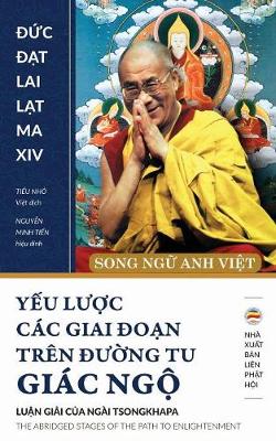 Yếu Lược C c Giai đoạn Tr n đường Tu Gi c Ngộ (Song Ngữ Anh Việt): Bản in Năm 2017 (Paperback)