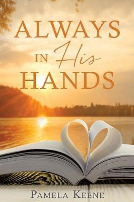 Always in His Hands (Paperback)