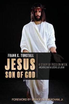 Jesus Son of God, a Study of Passion Week (Paperback)