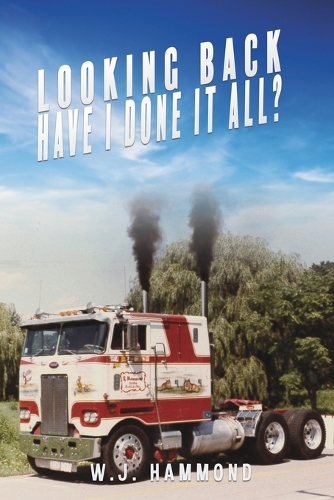 Looking Back Have I Done It All (Paperback)