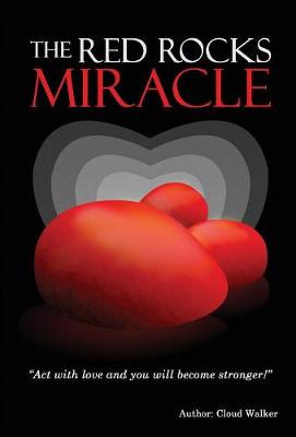 The Red Rocks Miracle (Hardback)