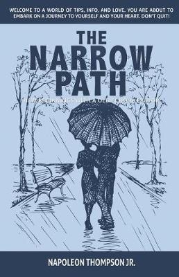 The Narrow Path: New Beginnings with a Old School Flavor (Paperback)