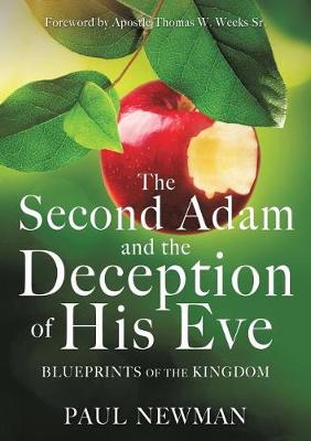 The Second Adam and the Deception of His Eve (Paperback)