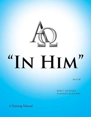 "In Him" (Paperback)