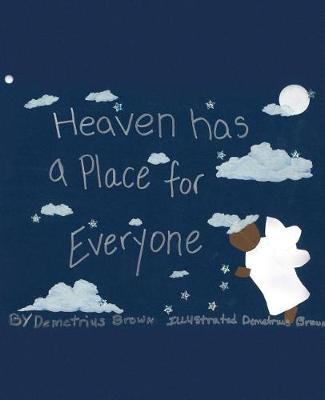 Heaven Has a Place for Everyone (Paperback)
