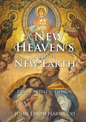 A New Heaven's and a New Earth (Paperback)