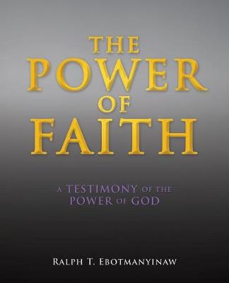 The Power of Faith (Paperback)