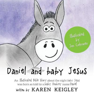 Daniel and Baby Jesus (Paperback)