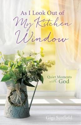 As I Look Out of My Kitchen Window (Paperback)