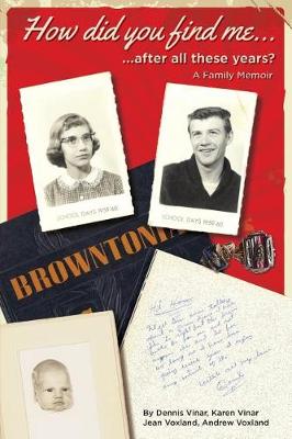 How Did You Find Me...After All These Years?: A Family Memoir (Paperback)