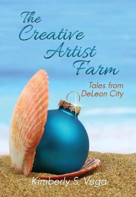 The Creative Artist Farm (Paperback)
