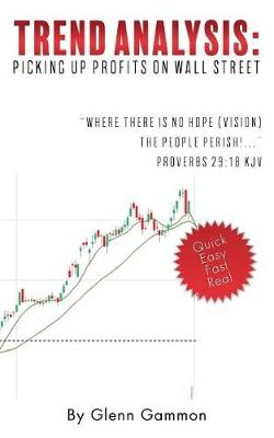 Trend Analysis: Picking Up Profits on Wall Street (Paperback)