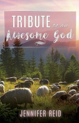 Tribute to an Awesome God (Paperback)