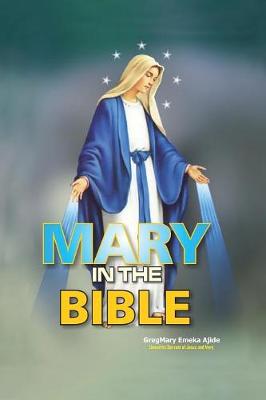Mary in the Bible (Paperback)
