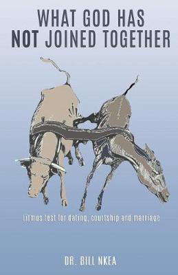What God Has Not Joined Together (Paperback)