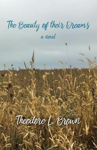 The Beauty of Their Dreams (Paperback)