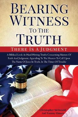 Bearing Witness to the Truth (Paperback)