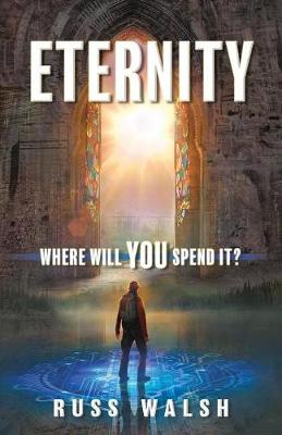 Eternity: Where Will You Spend It? (Paperback)