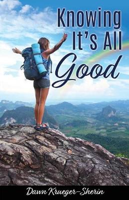 Knowing It's All Good (Paperback)