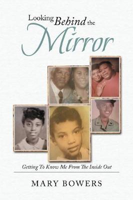 Looking Behind the Mirror (Paperback)