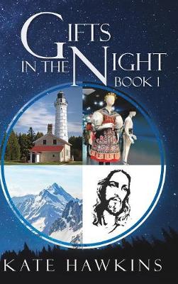 Gifts in the Night Book 1 (Hardback)