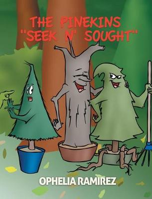 The Pinekins Seek N' Sought (Hardback)