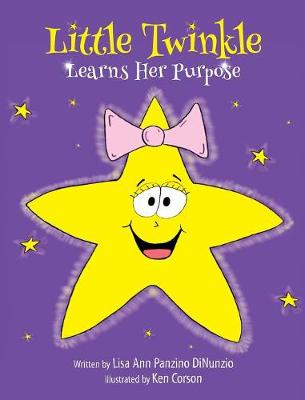 Little Twinkle Learns Her Purpose (Hardback)