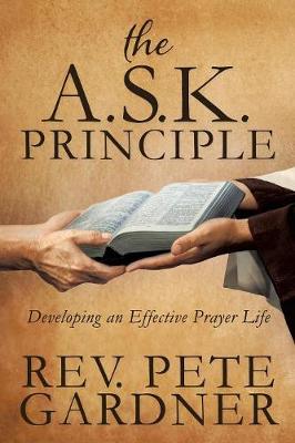 The Ask Principle (Paperback)