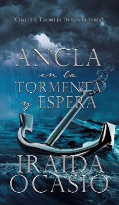 Ancla En La Tormenta Y Espera (Hardback)