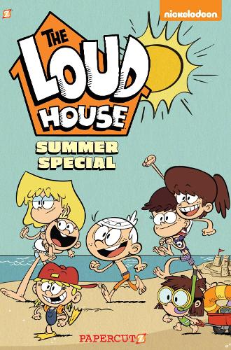 The Loud House Summer Special by Loud House Creative Team | Waterstones