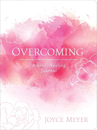 Overcoming: A Soul-Healing Journal (Diary)