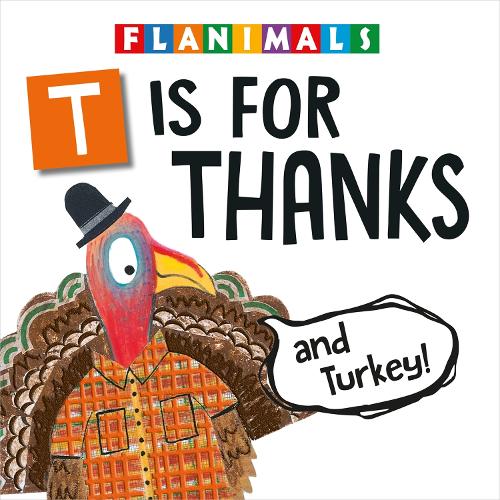 T Is for Thanks (and Turkey!) (Board book)