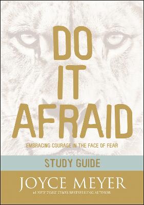 Do It Afraid Study Guide (Study Guide): Embracing Courage in the Face of Fear (Paperback)