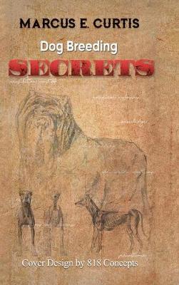 Dog Breeding Secrets (Hardback)