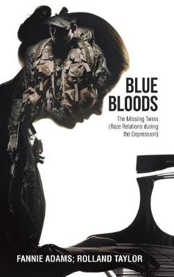 Blue Bloods: The Missing Twins (Race Relations During the Depression) (Hardback)