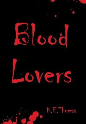Blood Lovers (Hardback)