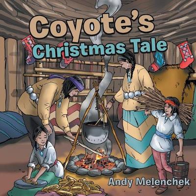 Coyote's Christmas Tale (Paperback)