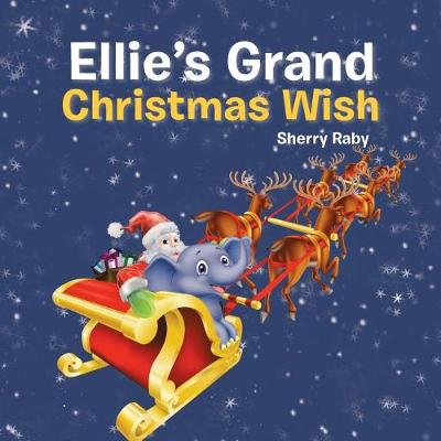 Ellie's Grand Christmas Wish (Paperback)