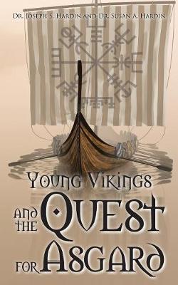 Young Vikings and the Quest for Asgard (Paperback)