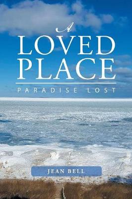 A Loved Place: Paradise Lost (Paperback)