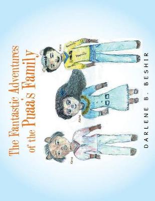 The Fantastic Adventures of the Puaa's Family (Paperback)
